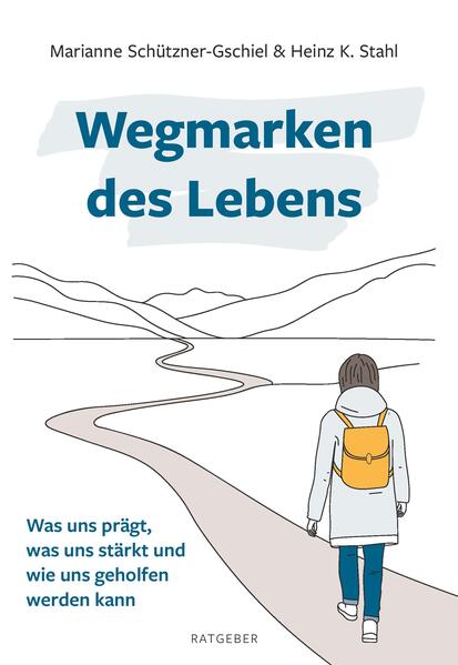 Wegmarken des Lebens