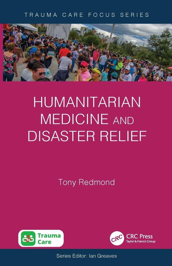 Humanitarian Medicine and Disaster Relief