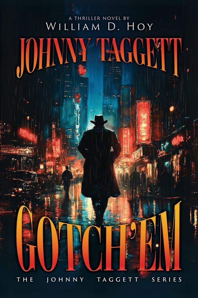 Johnny Taggett - Gotch'em