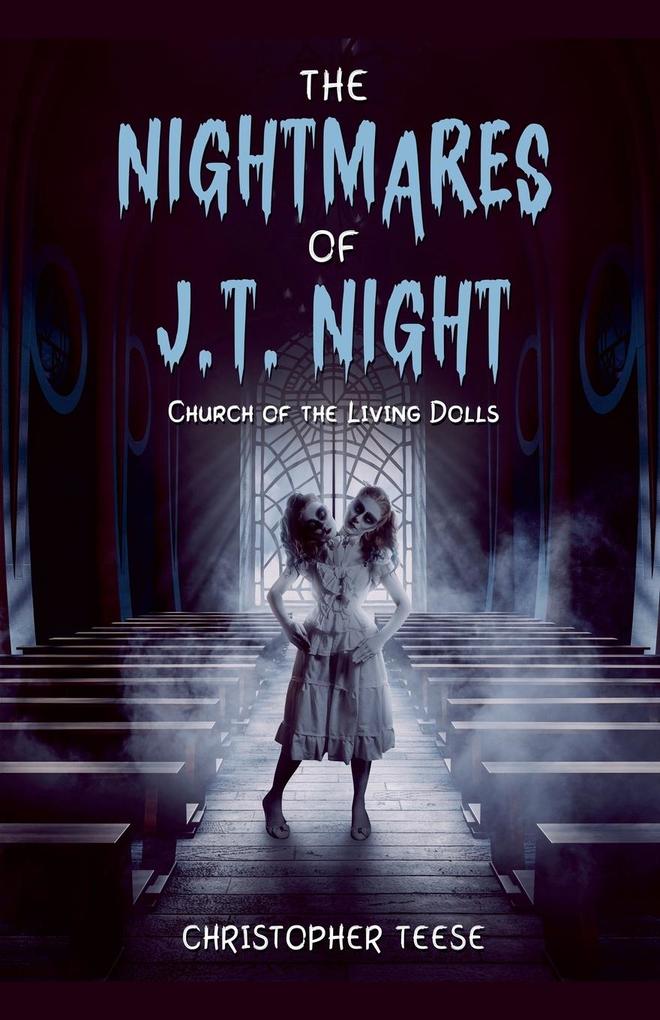 The Nightmares of J.T. Night
