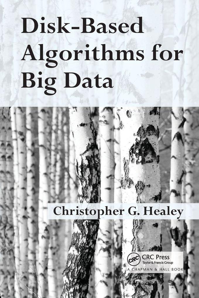 Disk-Based Algorithms for Big Data