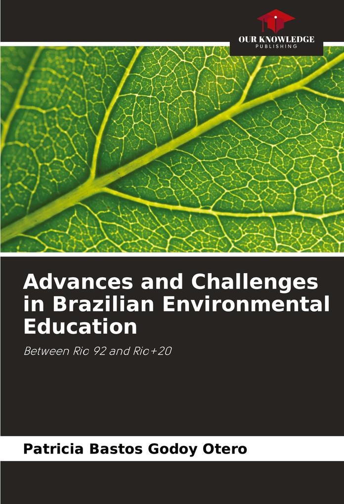 Advances and Challenges in Brazilian Environmental Education