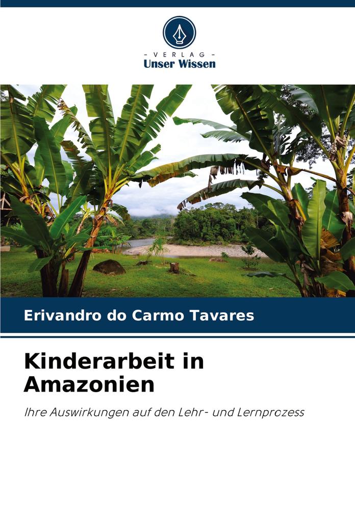 Kinderarbeit in Amazonien