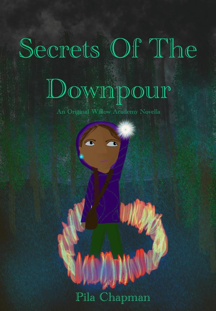 Secrets Of The Downpour (Willow Academy #1)