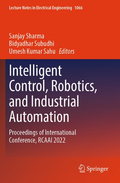 Intelligent Control Robotics and Industrial Automation