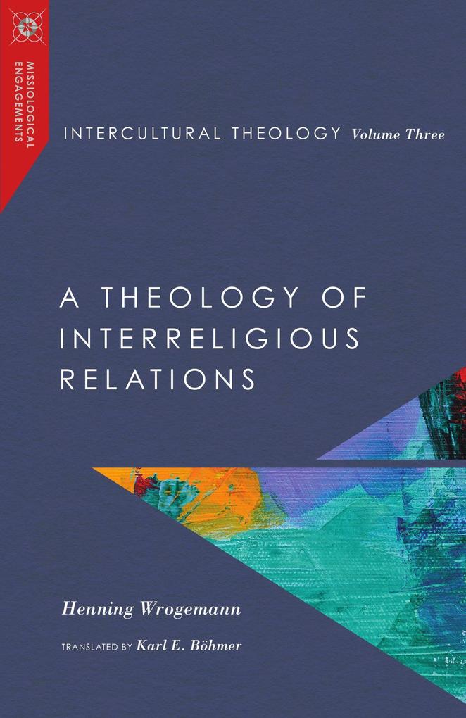 Intercultural Theology Volume Three