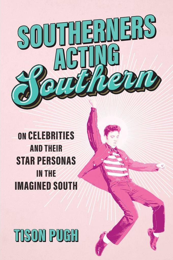 Southerners Acting Southern