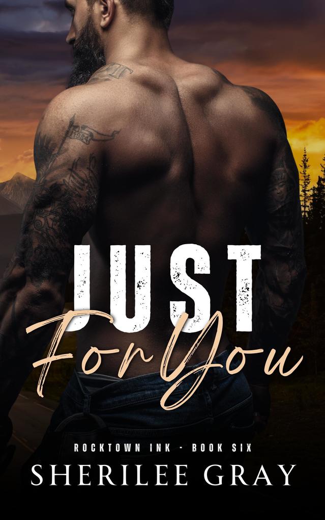 Just for You (Rocktown Ink #6)