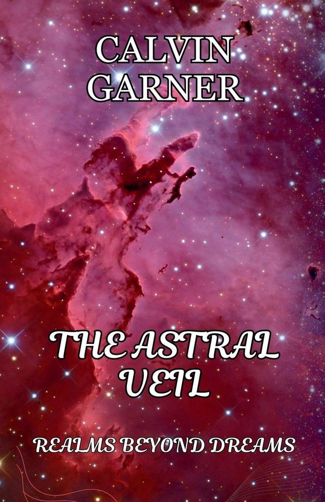 The Astral Veil