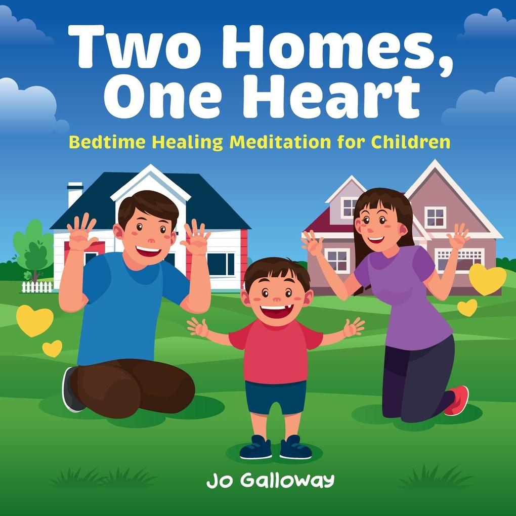 Two Homes One Heart