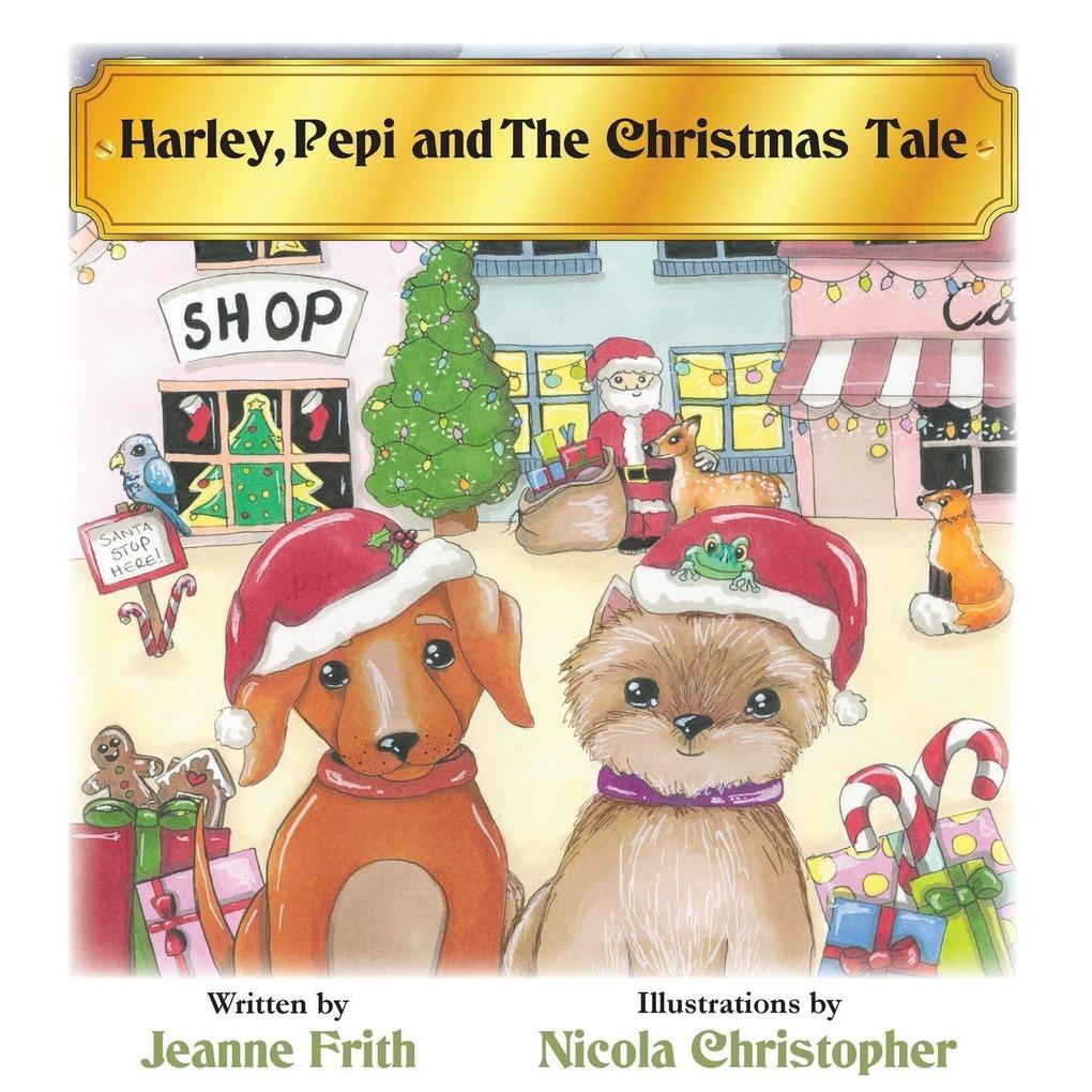 Harley Pepi and The Christmas Tale
