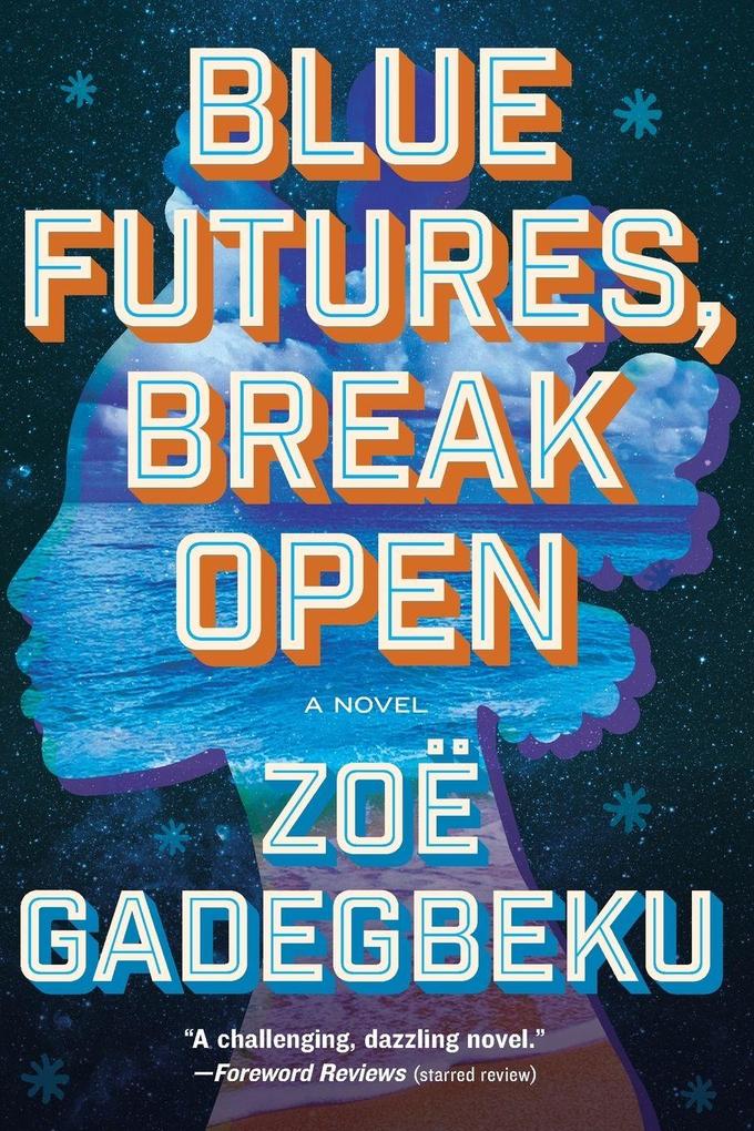 Blue Futures Break Open