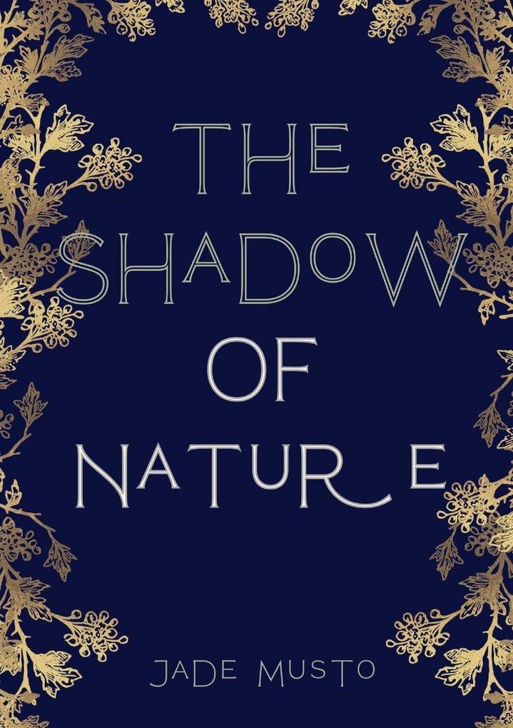 The Shadow Of Nature