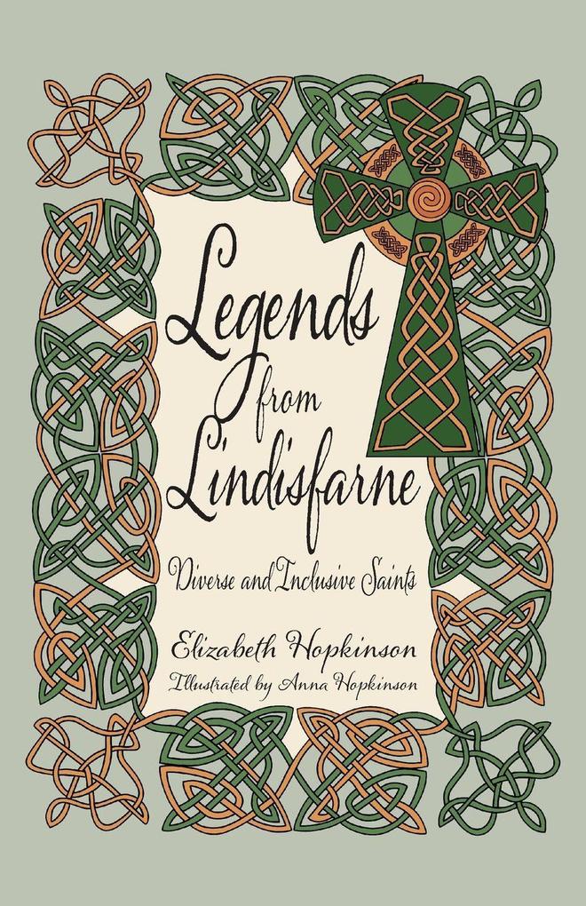 Legends from Lindisfarne