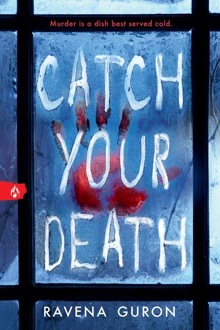 Catch Your Death