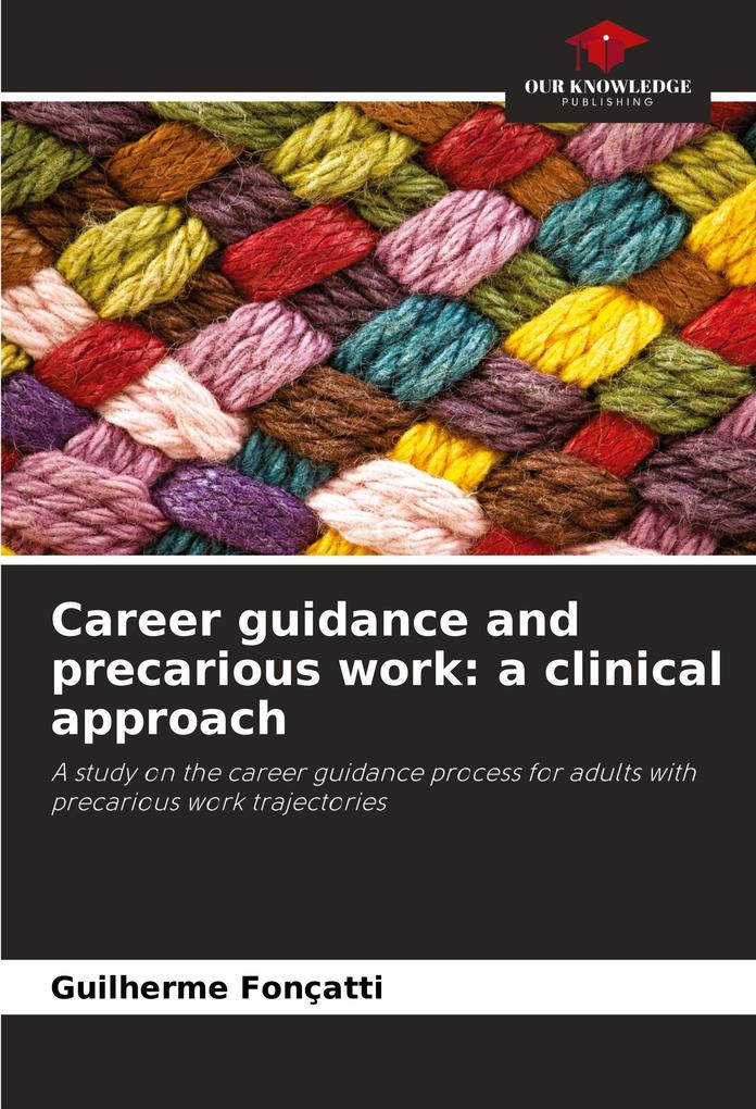 Career guidance and precarious work: a clinical approach