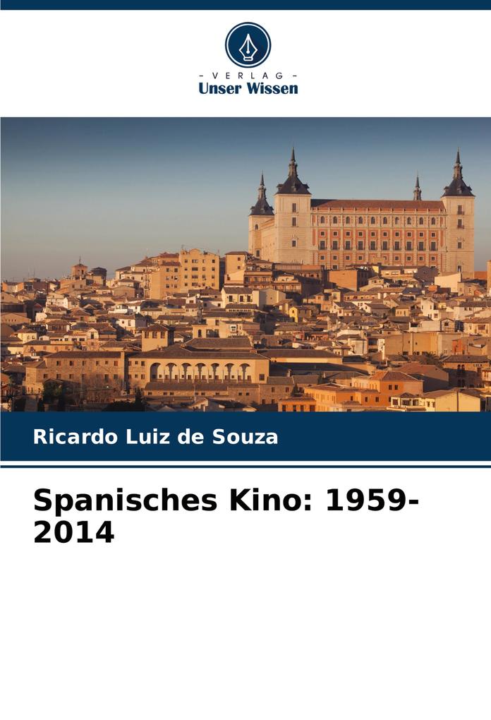 Spanisches Kino: 1959-2014