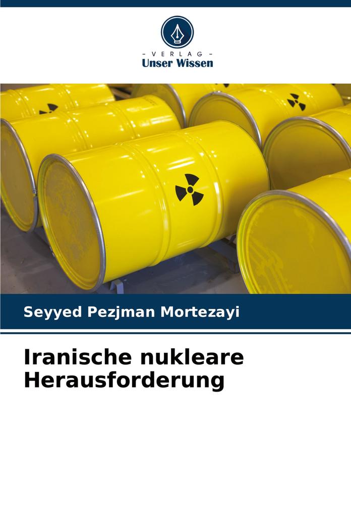 Iranische nukleare Herausforderung