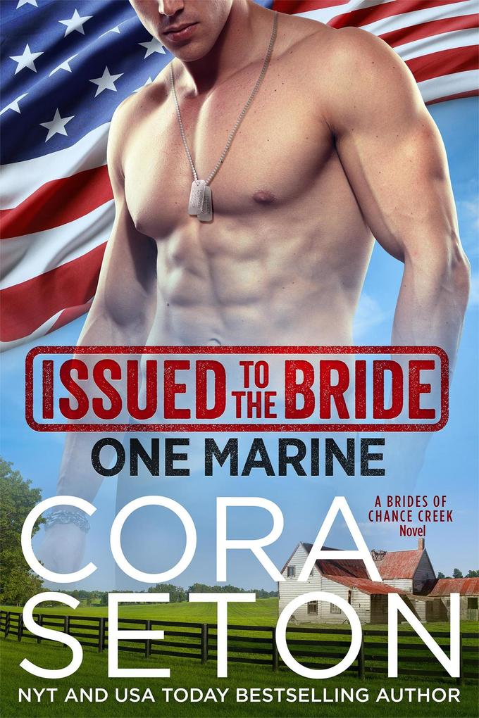 Issued to the Bride One Marine (Brides of Chance Creek #4)