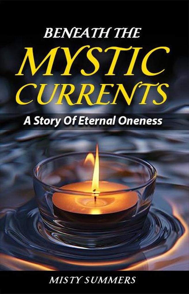 Beneath The Mystic Currents (1)