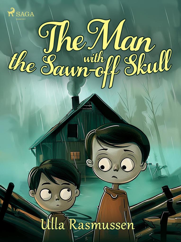 The Man With the Sawn-off Skull