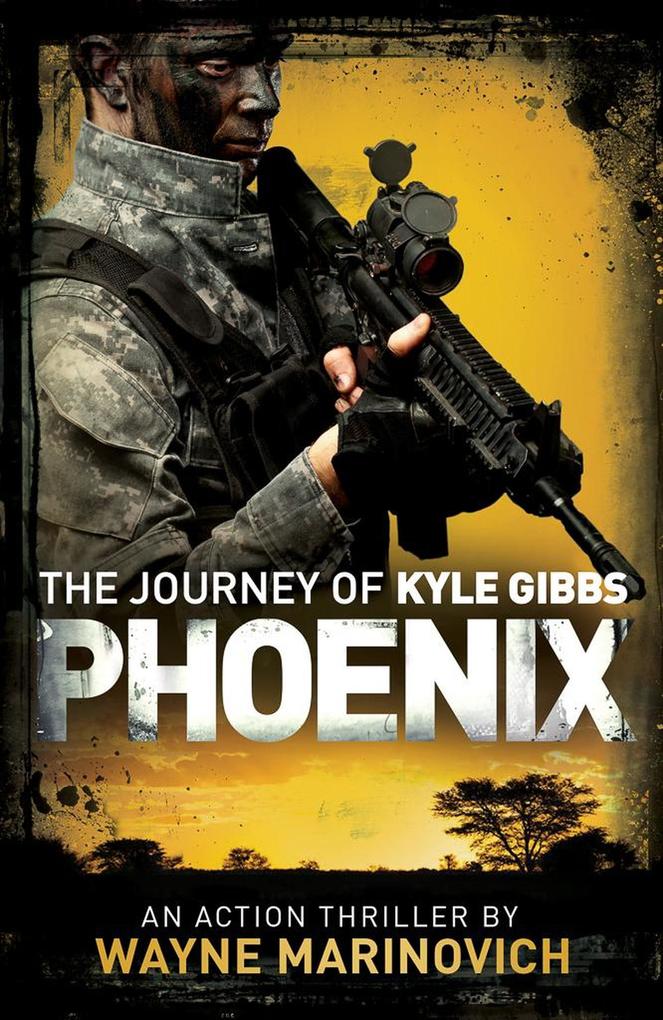 Phoenix (The Journey of Kyle Gibbs #2)