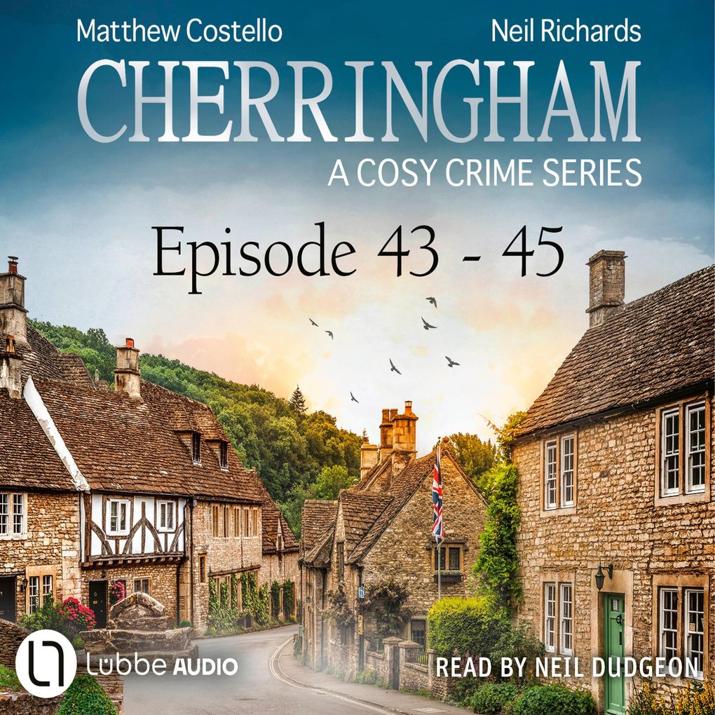 Episode 43-45 - A Cosy Crime Compilation - Cherringham: Crime Series Compilations 15