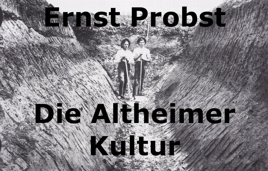 Die Altheimer Kultur