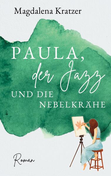 Paula der Jazz und die Nebelkrähe