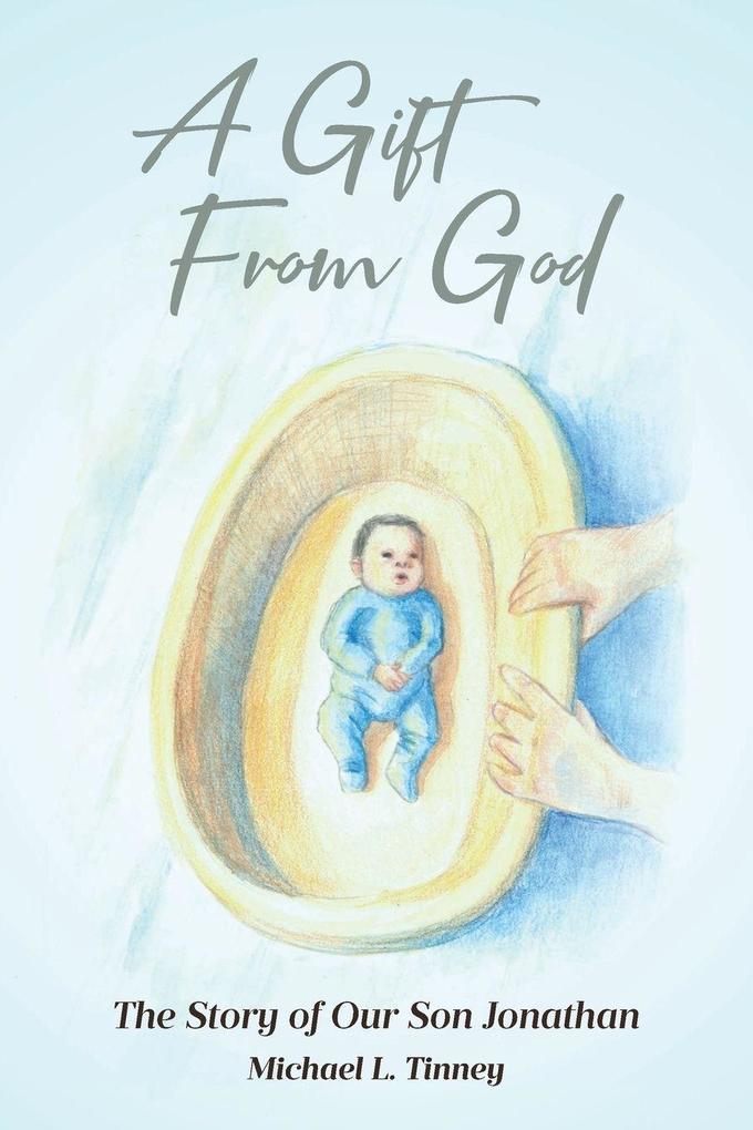 A Gift From God