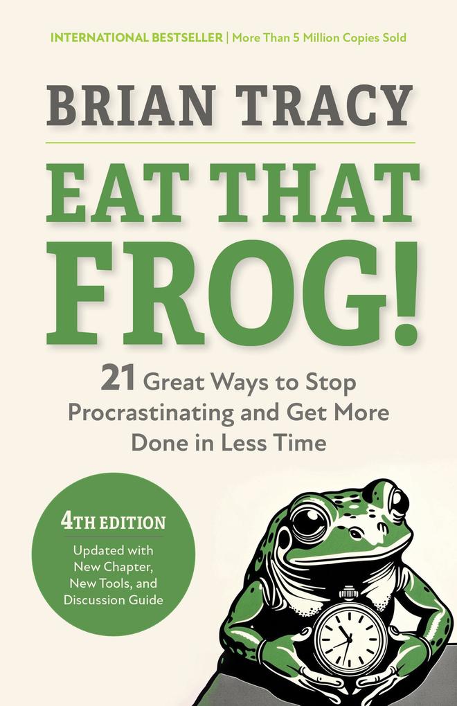 Berrett-Koehler Publishers Eat That Frog! Fourth Edition