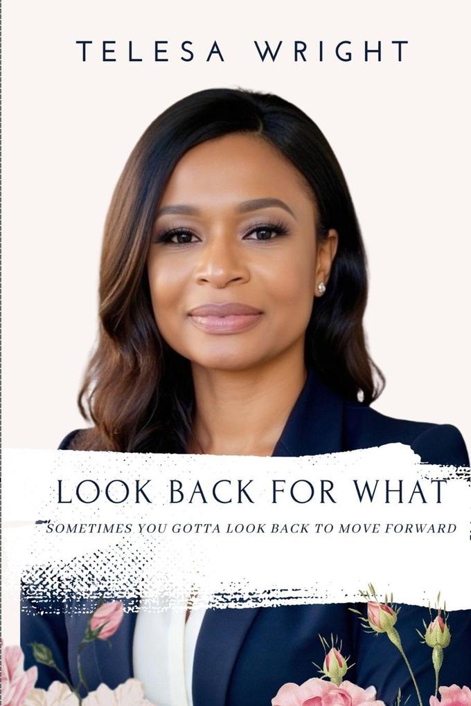 Look Back For What