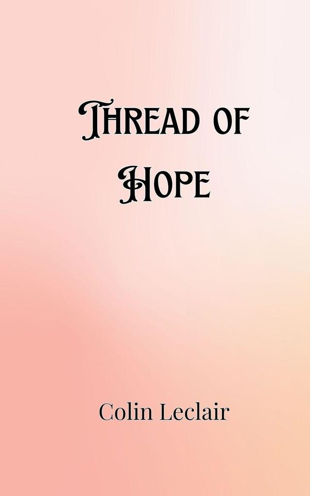 Thread of Hope