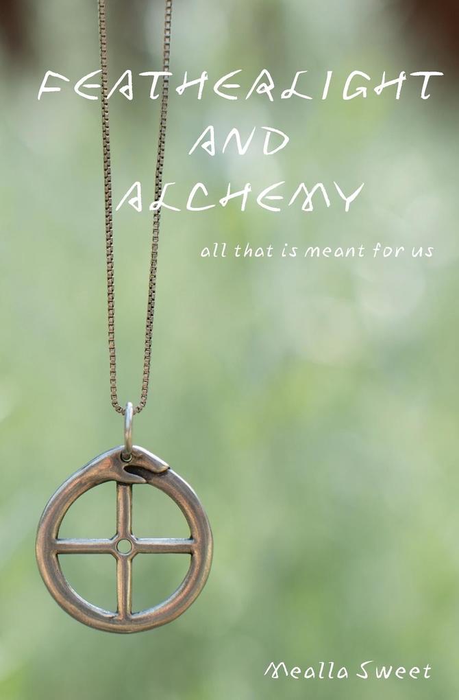Featherlight And Alchemy