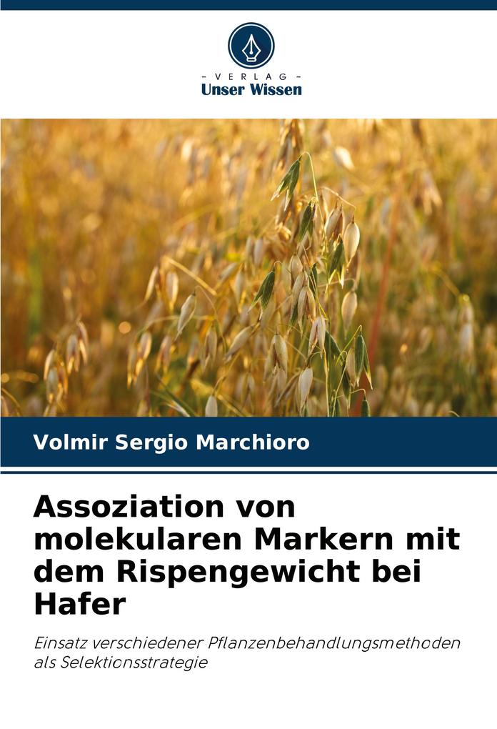 Assoziation von molekularen Markern mit dem Rispengewicht bei Hafer