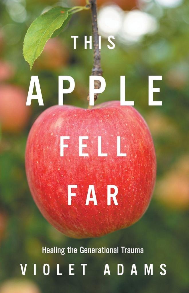 This Apple Fell Far