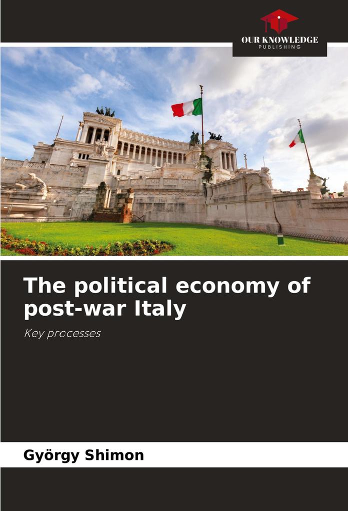 The political economy of post-war Italy