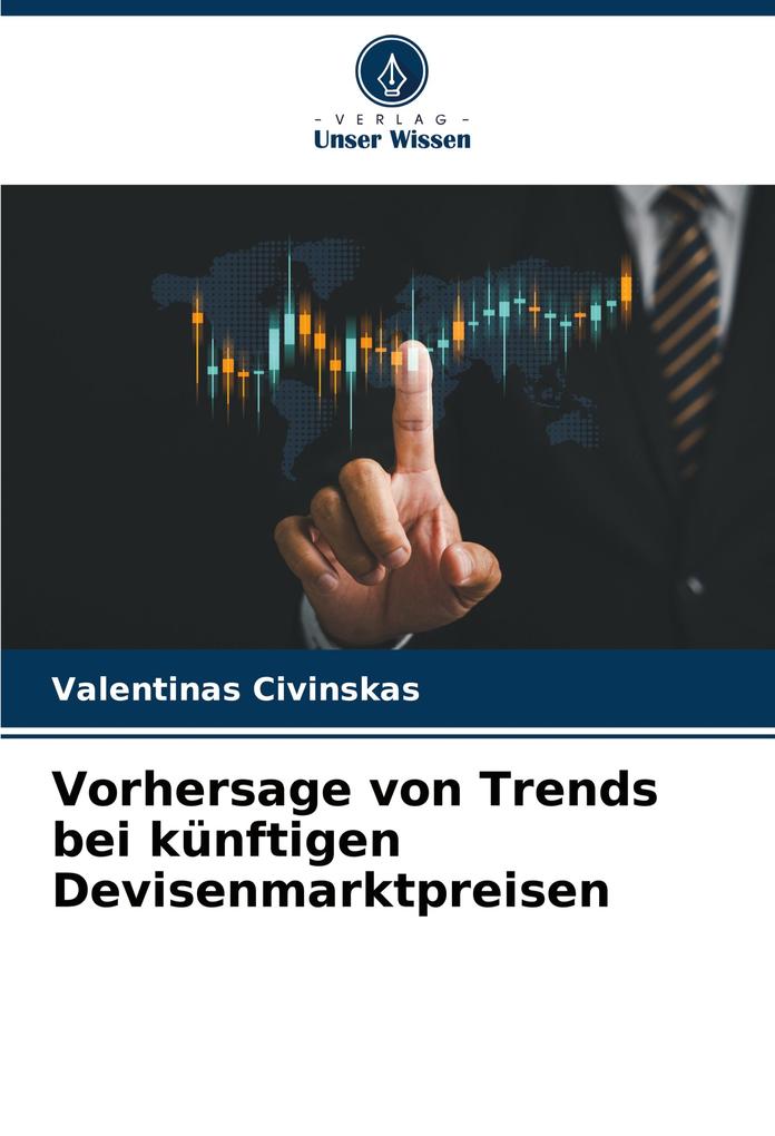 Vorhersage von Trends bei künftigen Devisenmarktpreisen