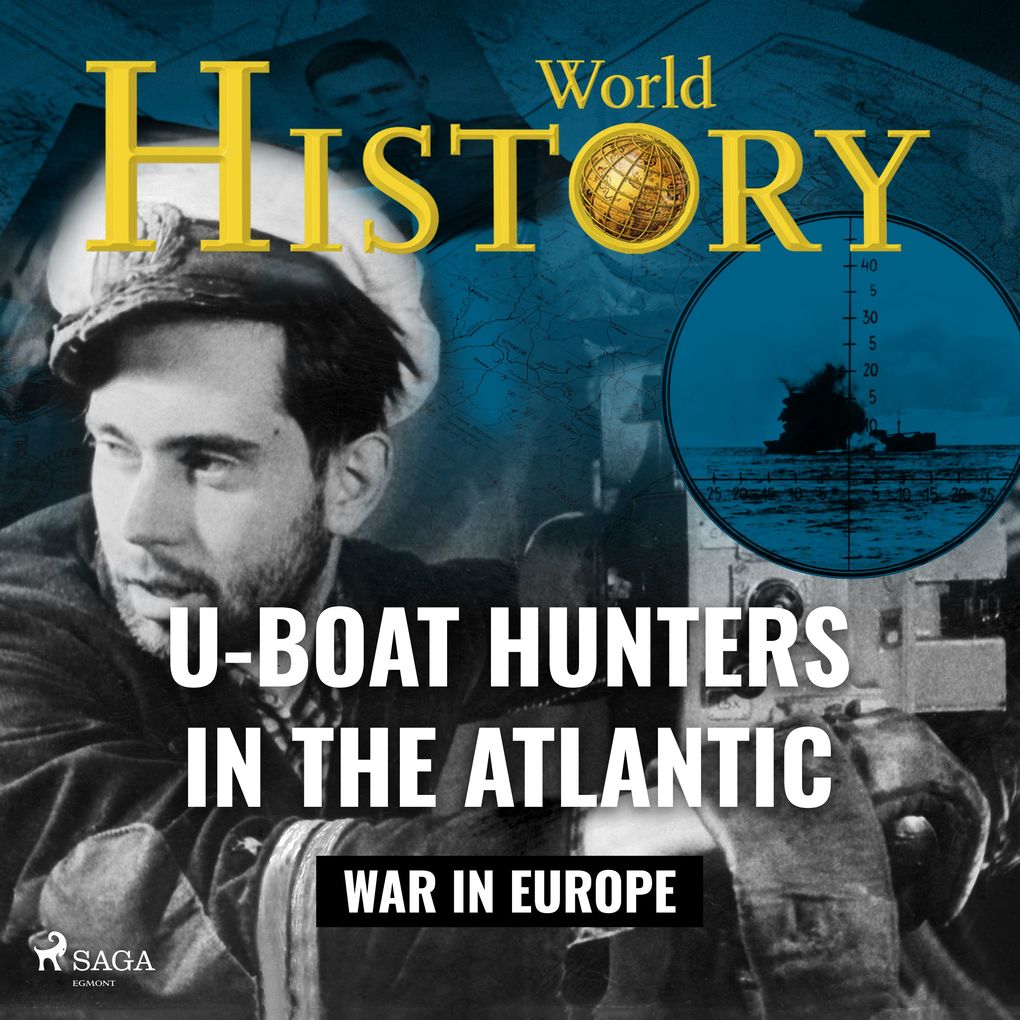 UBoat Hunters in the Atlantic