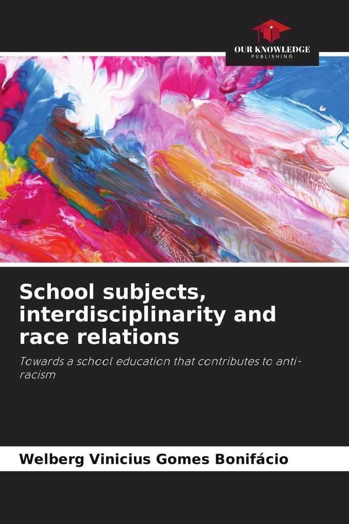School subjects interdisciplinarity and race relations