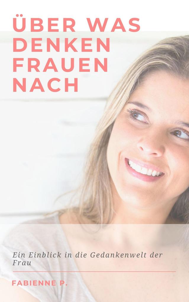 Über was denken Frauen nach