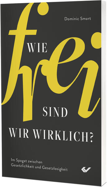 Wie frei sind wir wirklich?