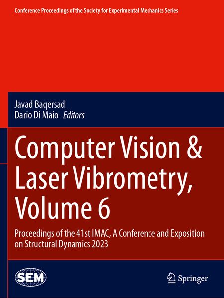 Computer Vision & Laser Vibrometry Volume 6