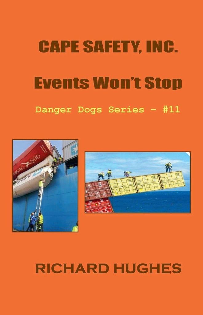 Cape Safety Inc. - Events Won't Stop