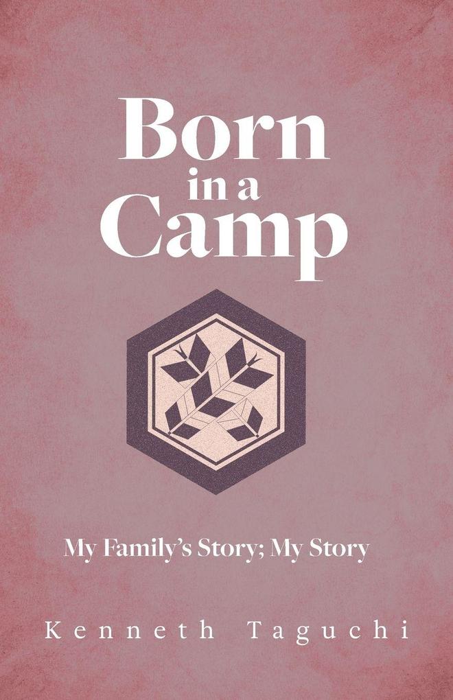 Born in a Camp