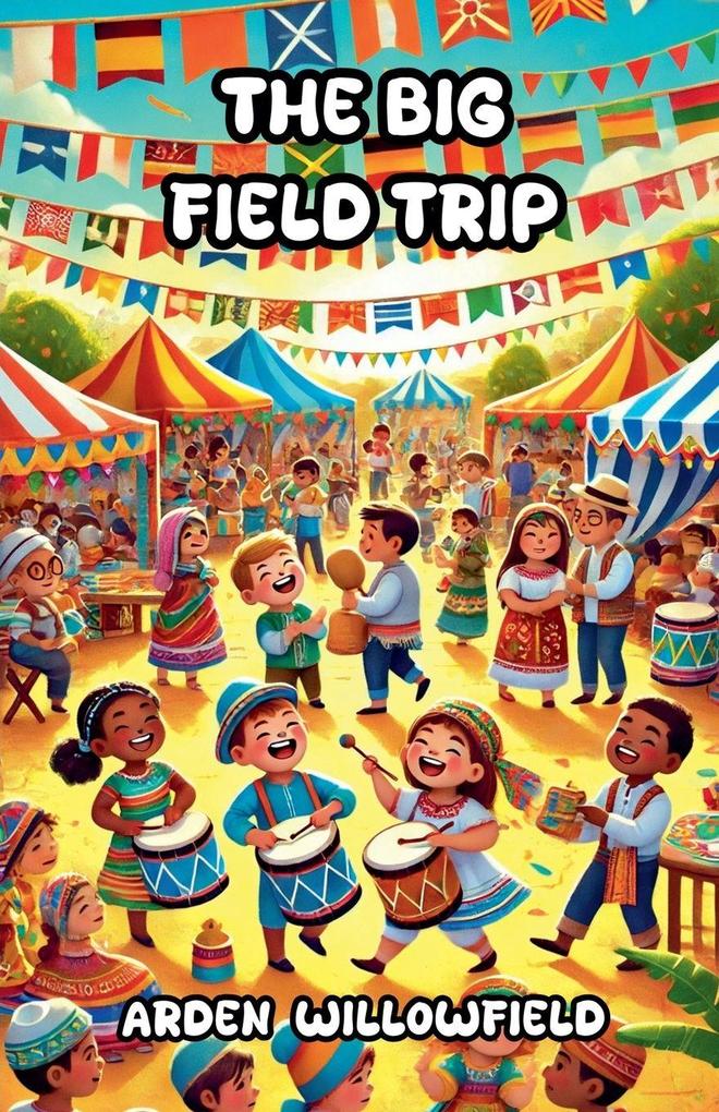The Big Field Trip