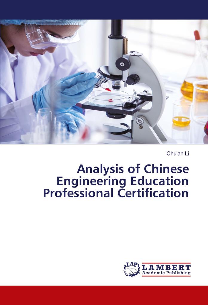 Analysis of Chinese Engineering Education Professional Certification