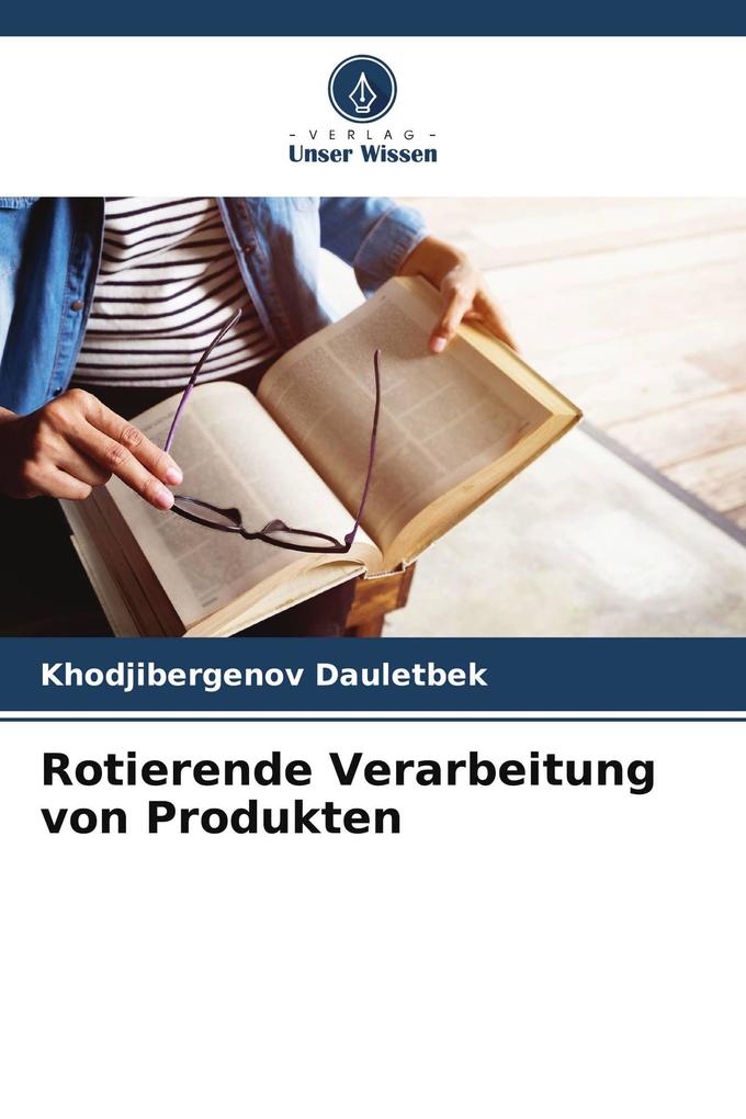 Rotierende Verarbeitung von Produkten