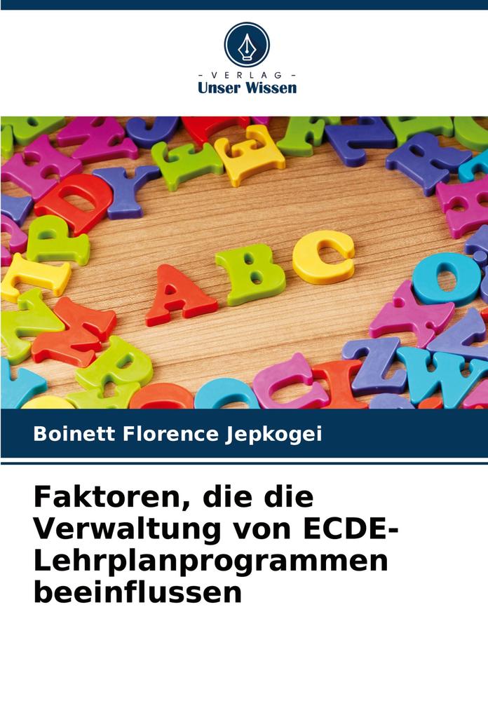 Faktoren die die Verwaltung von ECDE-Lehrplanprogrammen beeinflussen