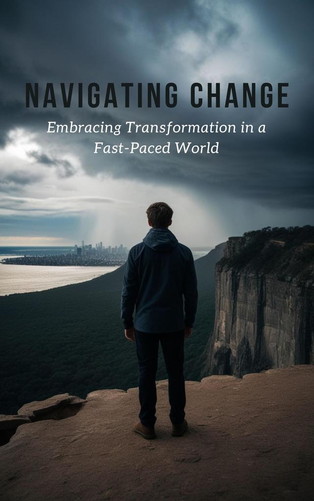 Navigating Change